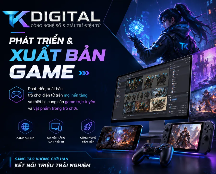 Phát triển & Xuất bản game đa nền tảng
